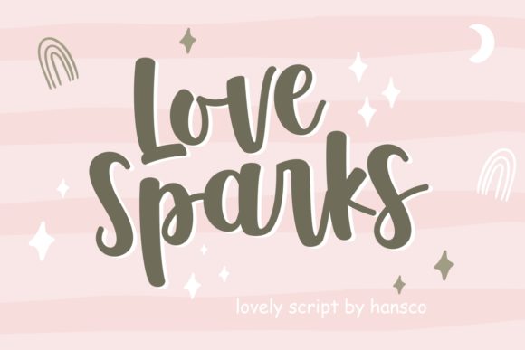 Love Sparks: Warm Script Typography